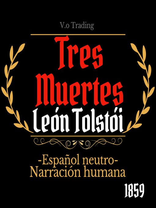 Title details for Tres muertes by León Tolstói - Available